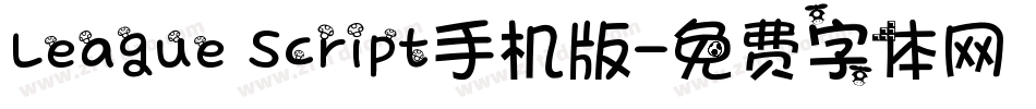 League Script手机版字体转换